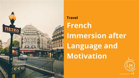 How to Immerse in a Foreign Language Doubts and Lack of Motivation