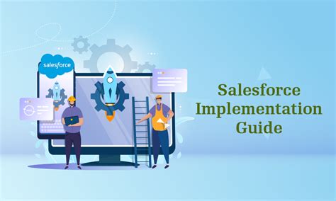 How to Implement Salesforce Top Tips on Salesforce Implementation