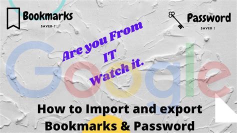 How to Import/Export Password, Bookmarks & Favorites from