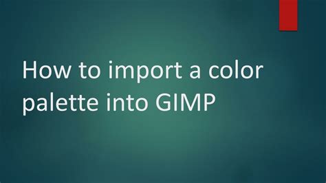 How to Import a Color Palette into GIMP