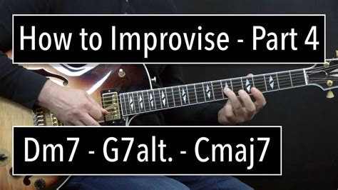 How to Improvise - Basics Part 4 - Dm7- G7alt.- Cmaj7 - YouTube