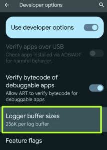How to Increase Logger Buffer Size in Android Developer Options Answered 2022 Droidrant