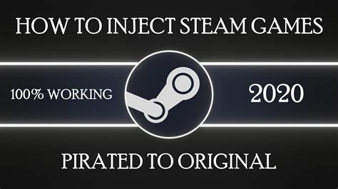 How to Inject Steam Games Pirated into Original Version 100