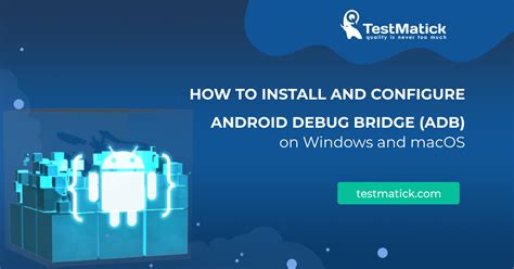 How to Install Android Debug Bridge ADB 