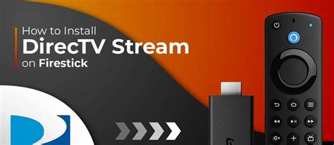 How to Install DirecTV Stream on Firestick