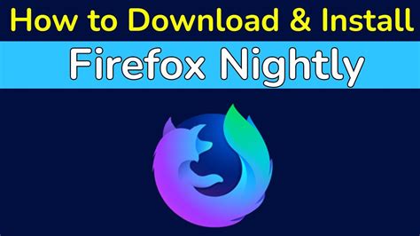 How to Install Firefox Nightly on Kali Easy Guide