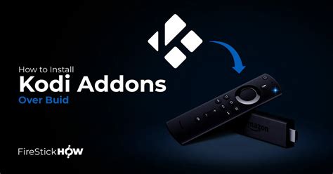 How to Install Kodi Addons Over Builds