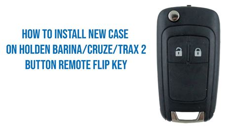 How to Install New Case for the Holden Barina/Cruze/Trax 2 ... - YouTube