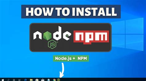 How to Install Node.js and NPM Windows 10 - KnowledgeHut