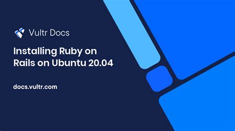 How to Install Ruby on Ubuntu 20.04 - Knowledge Base by