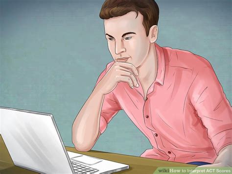 How to Interpret ACT Scores: 12 Steps (with Pictures) - wikiHow