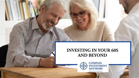 How to Invest in Your 60s and Beyond for a Wealthy Retirement
