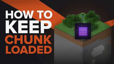 How to Keep Chunks Loaded in Minecraft - Gaming Blogs