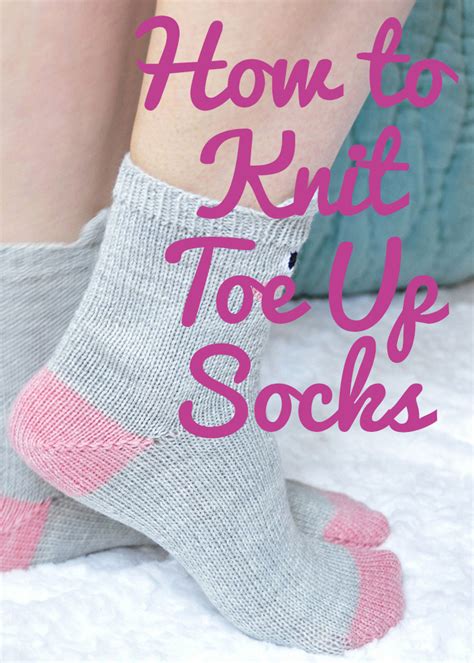 How to Knit Toe Up Socks Video Tutorial Knitting is Awesome