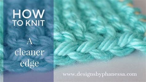 How to Knit a Clean Edge Tutorial
