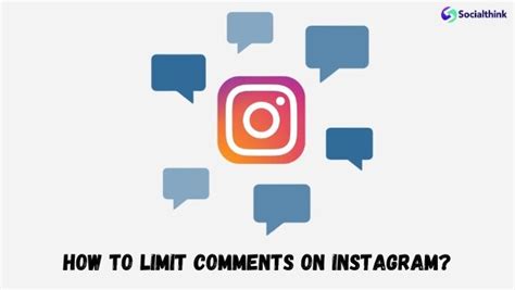 How to Limit Comments on Instagram