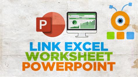 How to Link Excel worksheet to PowerPoint Insert Excel data in