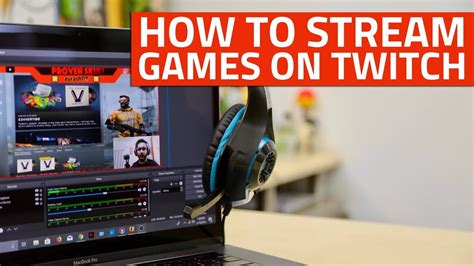 How to Live Stream PC Games on Twitch YouTube