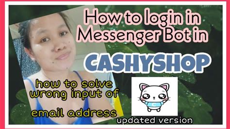 How to Login in Messenger Bot in Cashy and resolve problems wrong input of email address YouTube