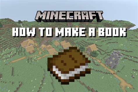 How to Make A Book In Minecraft 2 Methods Answered 2022 Droidrant