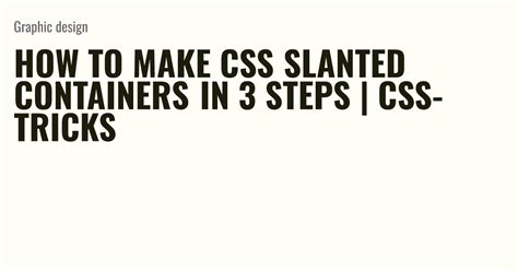 How to Make CSS Slanted Containers in 3 Steps CSS-Tricks