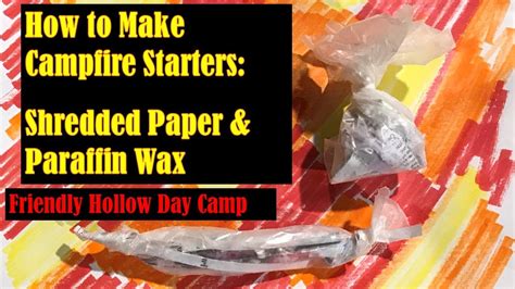 How to Make Campfire Starters: Shredded Paper and Paraffin Wax