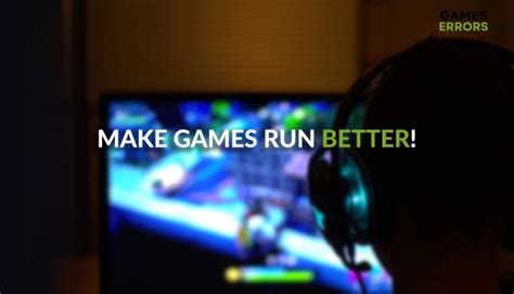 How to Make Games Run Better on Laptop BloggerOn