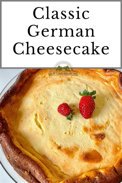 How to Make German Cheesecake Our Gabled Home