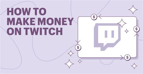 How to Make Money on Twitch in 2022 The Ultimate Guide