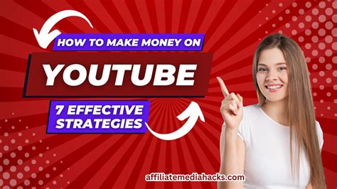 How to Make Money on YouTube 7 Effective Strategies