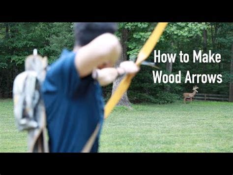 How to Make Traditional Wood Arrows YouTube