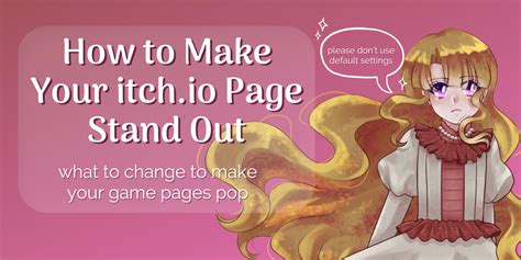 How to Make Your itch.io Page Stand Out arimia