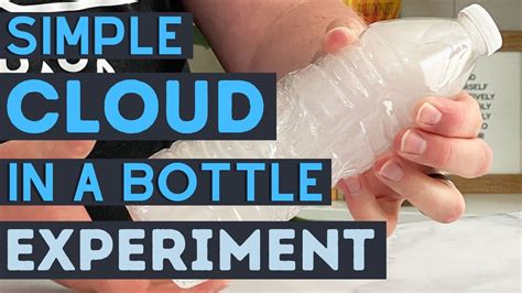 How to Make a Cloud in a Bottle Science Demonstration