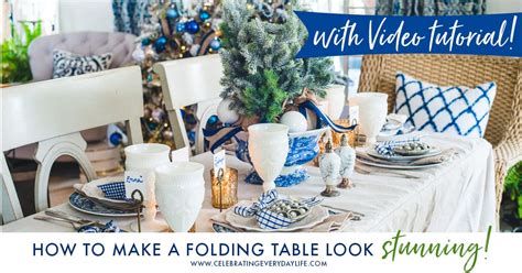 How to Make a Folding Table Look Stunning for the …