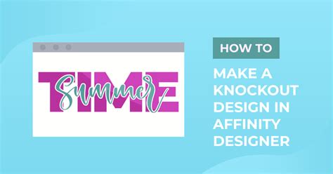 How to Make a Knockout Design in Affinity Designer Design Bundles