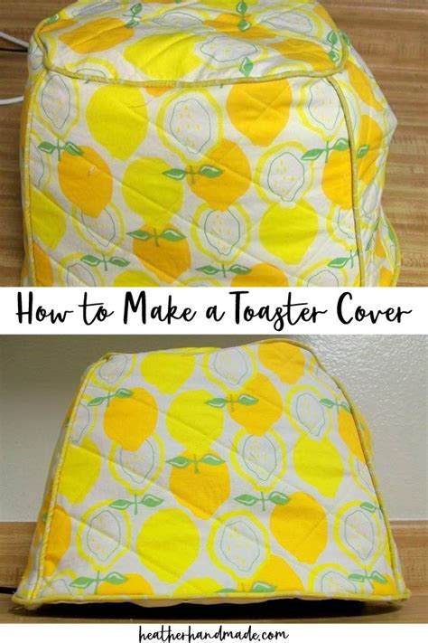 How to Make a Toaster Cover • Heather Handmade