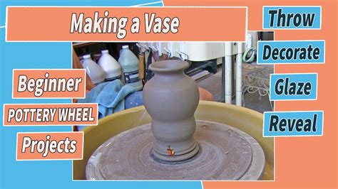 How to Make a Vase on the Wheel For Beginners Beginner Pottery Wheel