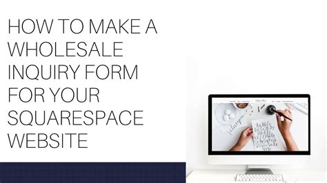 How to Make a Wholesale Inquiry Form in Squarespace YouTube
