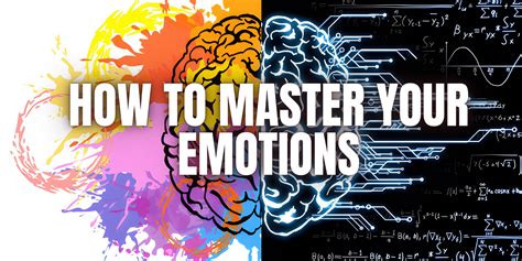 How to Master Your Emotions Emotional Intelligence