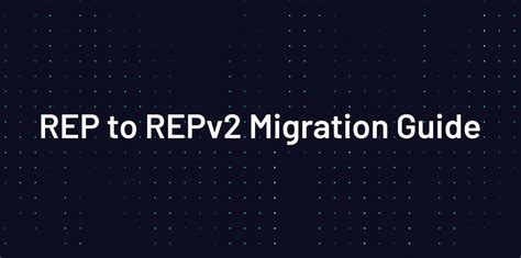 migration repv2 technique
