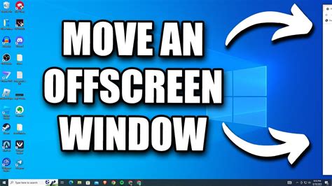 How to Move a Window That Is Off Screen