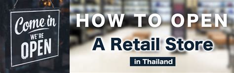 How to Open a Retail Store in Thailand? - tilalegal.com