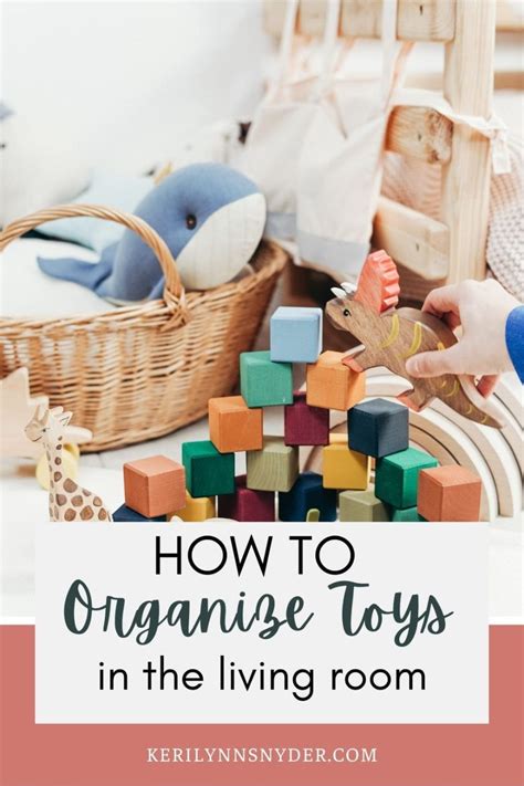 How to Organize Toys in the Living Room - Keri Lynn Snyder