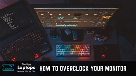 How to Overclock a Monitor