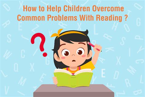 How to Overcome Common Reading Difficulties in Children