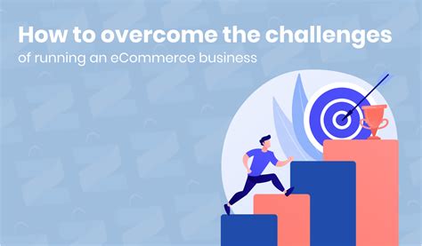 How to Overcome the Challenges of Running an Ecommerce Business Oberlo