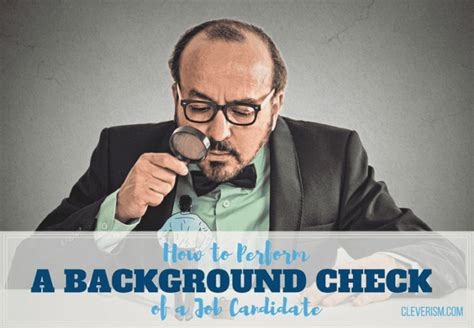 How to Perform a Background Check of a Job Candidate Cleverism