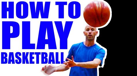 How to Play Basketball