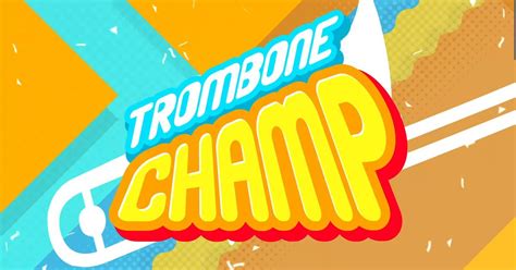 How to Play Trombone Champ Quick Guide on the Rhythm Game