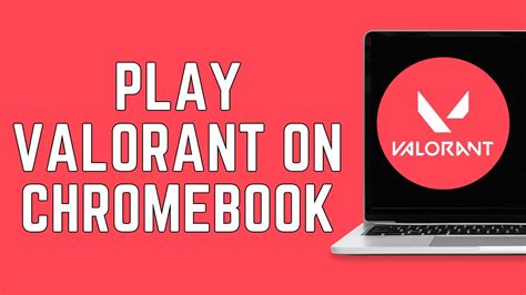 How to Play Valorant on Chromebook. 2024 Full Guide - PC …